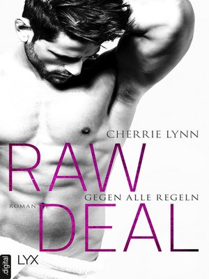 cover image of Raw Deal--Gegen alle Regeln